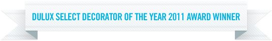 Dulux Select Decorator of the year 2011 award winner